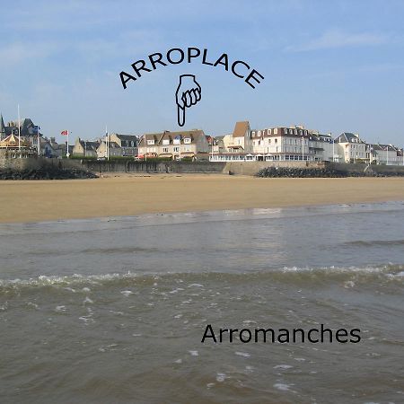 Arroplace Arromanches-les-Bains Exteriör bild